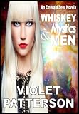 Whiskey, Mystics, and Men