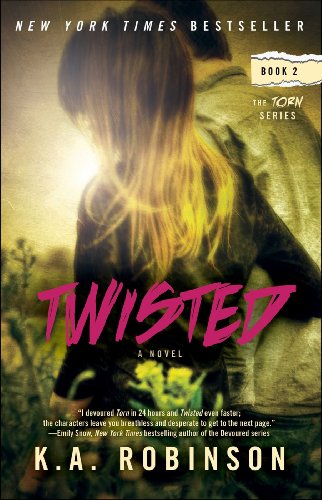 Twisted: Book 2 in the Torn Series by K.A. Robinson Twisted: Book 2 in the Torn Series by K.A. Robinson