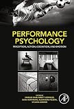 Performance psychology : perception, action, cognition, and emotion