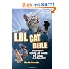 LOLcat Bible: In Teh Beginnin Ceiling Cat Maded Teh Skiez an Da Urfs N Stuffs