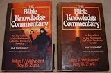 The Bible Knowledge Commentary An Exposition Of The Scriptures By Dallas Seminary Faculty 2 Volumes Old  New Testament