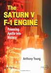 The Saturn V F-1 Engine: Powering Apo...