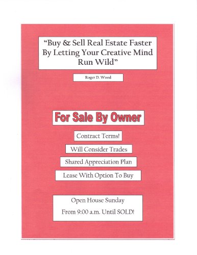 “Buy & Sell Real Estate Faster By Letting Your