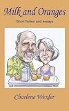 Milk and Oranges