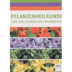Pflanzenheilkunde - Das DVD Lexikon der Heilkr�uter