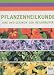 Pflanzenheilkunde - Das DVD Lexikon der Heilkr�uter