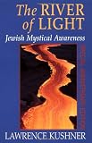 The River of Light: Jewish Mystical Awareness