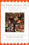 The Magic Orange Tree: and Other Haitian Folktales