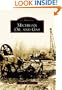Michigan  Oil  and  Gas   (MI)   (Images  of  America)