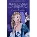 Marie-Anne, fille du roi, Tome 3 : Le secret de la lavandi�re
