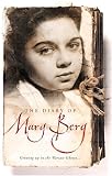 The Diary of Mary Berg: Growing Up in the Warsaw Ghetto