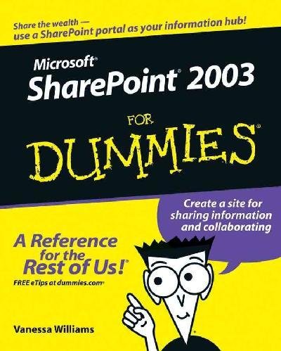 Microsoft Sharepoint 2003 For Dummies
