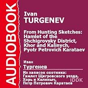 From Hunting Sketches: Hamlet of the Shchigrovsky District, Khor and Kalinych, Pyotr Petrovich Karataev | [Ivan Turgenev]