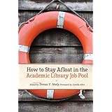 How to Stay Afloat in the Academic Library Job Pool