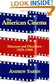 The American Cinema: Directors and Directions 1929-1968