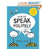 How to Speak Politely & Why