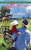 Daddy for Keeps (Love Inspired)