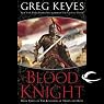 The Blood Knight: The Kingdoms of Thorn and Bone, Book 3