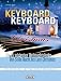 Keyboard Keyboard Christmas: Die 65 schönsten Weihnachtslieder von 'Stille Nacht' bis 'Last Christmas' für Keyboard - mittelschwer arrangiert