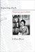 Reporting Back: Notes on Journalism (Hardcover)
