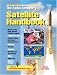The Radio Amateur's Satellite Handbook (Radio Amateur's Library;, Publication No. 232)