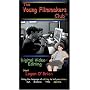 The Young Filmmakers Club: Digital Video Editing