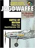 Jagdwaffe : Battle of Britain: Phase Two: August-September 1940 (Luftwaffe Colours : Volume Two, Section 2)