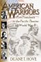American Warriors: Five Presidents in the Pacific Theater of WWII