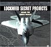 Lockheed Secret Projects: Inside the Skunk Works (Motorbooks ColorTech)