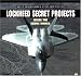 Books : Lockheed Secret Projects: Inside the Skunk Works (Motorbooks ColorTech)