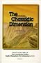 The Chassidic Dimension: Interpretations of the Weekly Torah Readings and Festivals Based on the Talks of the Lubavitcher Rebbe, Rabbi Menachem Mendel Schneerson Vol. I