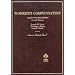 Cases and Materials on Workers' Compensation (American Casebook Series)