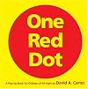 One Red Dot (Limited Edition): A Pop-Up Book for Children of All Ages