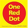 One Red Dot: A Pop-Up Book for Children of All Ages (Classic Collectible Pop-Up)