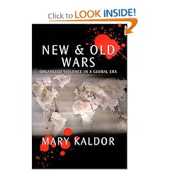 New and Old Wars: Organized Violence in a Global Era