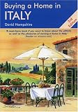 Buying a Home in Italy: A Survival Handbook (Buying a Home in Italy)