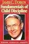 Fundamentals of Child Discipline