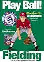Play Ball!: Basic Fielding