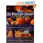 The What'S-For-Dinner Cookbook: 52 Weeks of Balanced Dinners for Your Family