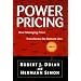 Power Pricing: How Managing Price Transforms the Bottom Line
