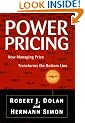 Power Pricing : How Managing Price Transforms the Bottom Line