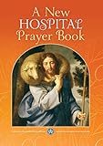 A New hospital prayer book