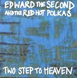 Music : Edward The Second & The Red Hot Polkas