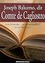 Joseph Balsamo, dit Comte de Cagliostro