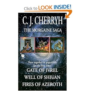 The Morgaine Saga (Daw Book Collectors) by C. J. Cherryh