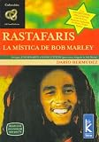 Rastafaris. La Mistica de Bob Marley (Canal Infinito) (Spanish Edition)