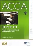 ACCA, for exams in 2010. Paper F7, Financial reporting (international)