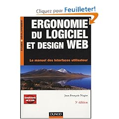 Ergonomie du logiciel et design Web : Le manuel des interfaces utilisateur
