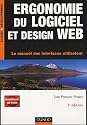 Ergonomie du logiciel et design Web : Le manuel des interfaces utilisateur