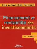 Financement et rentabilité des investissements : Maximiser les revenus des investissements